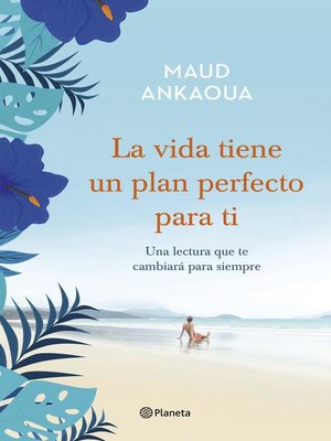 cover image of La vida tiene un plan perfecto para ti